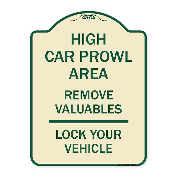 Signmission High Car Prowl Area Remove Valuables Lock Your Vehicle Heavy-Gauge Alum Sign, 24" H, TG-1824-23907 A-DES-TG-1824-23907 - main